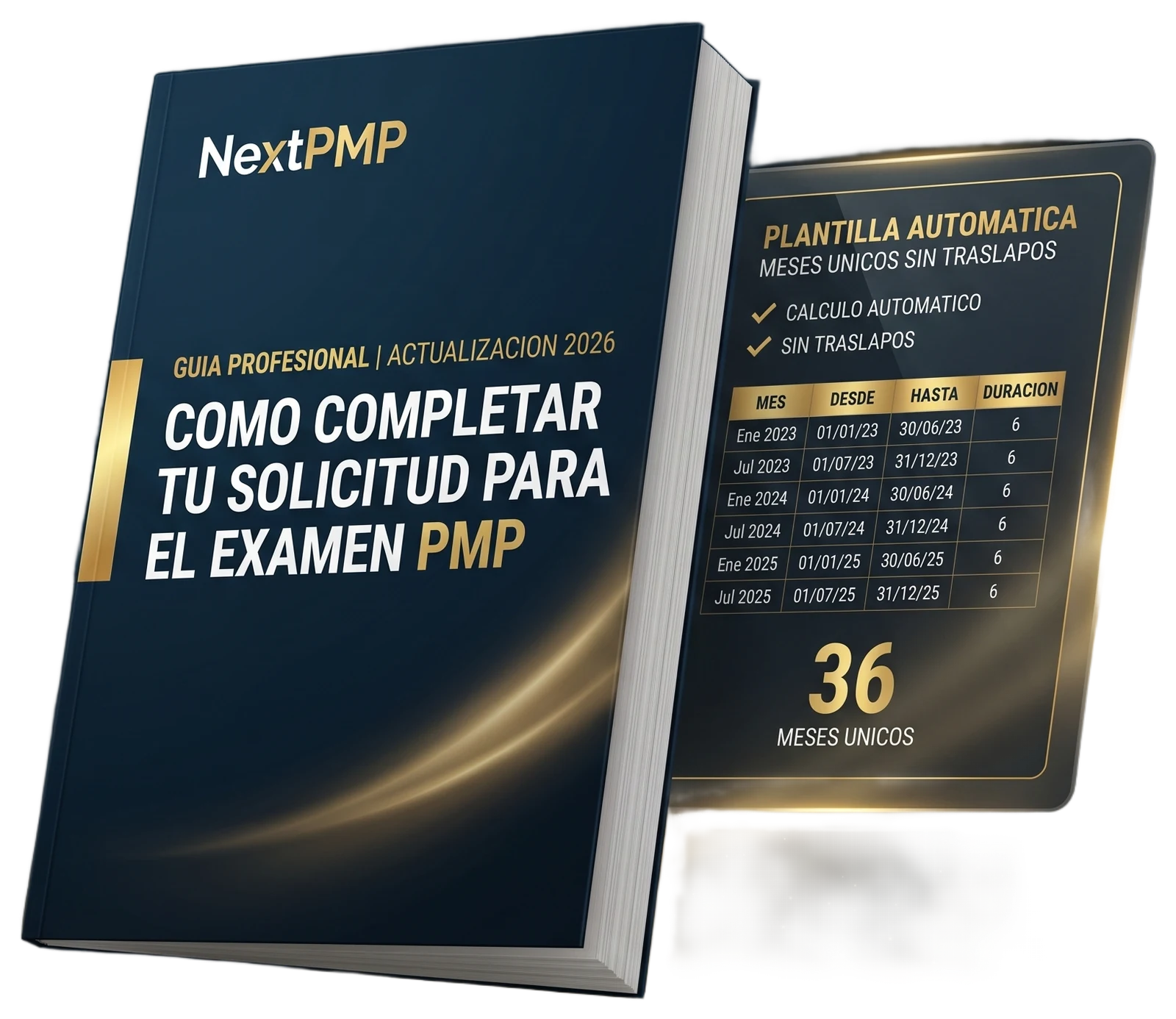 Guía en PDF «Cómo completar tu solicitud para el examen PMP» junto a la plantilla automática que calcula 36 meses únicos sin traslapos.